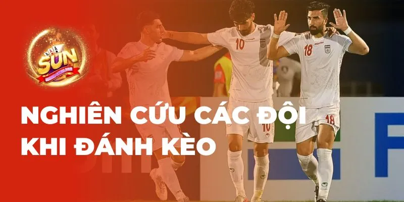 Nghiên cứu các đội khi đánh kèo
