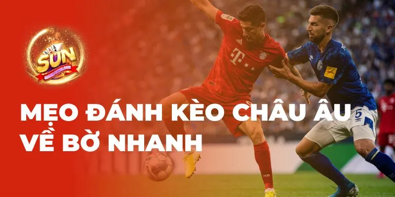 Mẹo đánh kèo về bờ nhanh