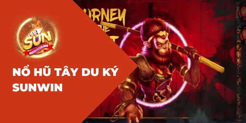 Nổ Hũ Tây Du Ký Sunwin