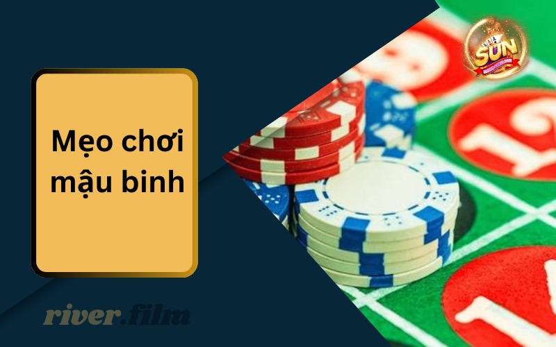 Mẹo Chơi Mậu Binh